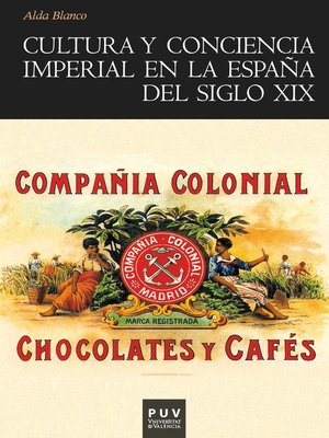 cover image of Cultura y conciencia imperial en la España del siglo XIX